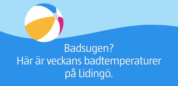 Bild på badboll och vatten. Badsugen? Här är veckans badtemperaturer på Lidingö.